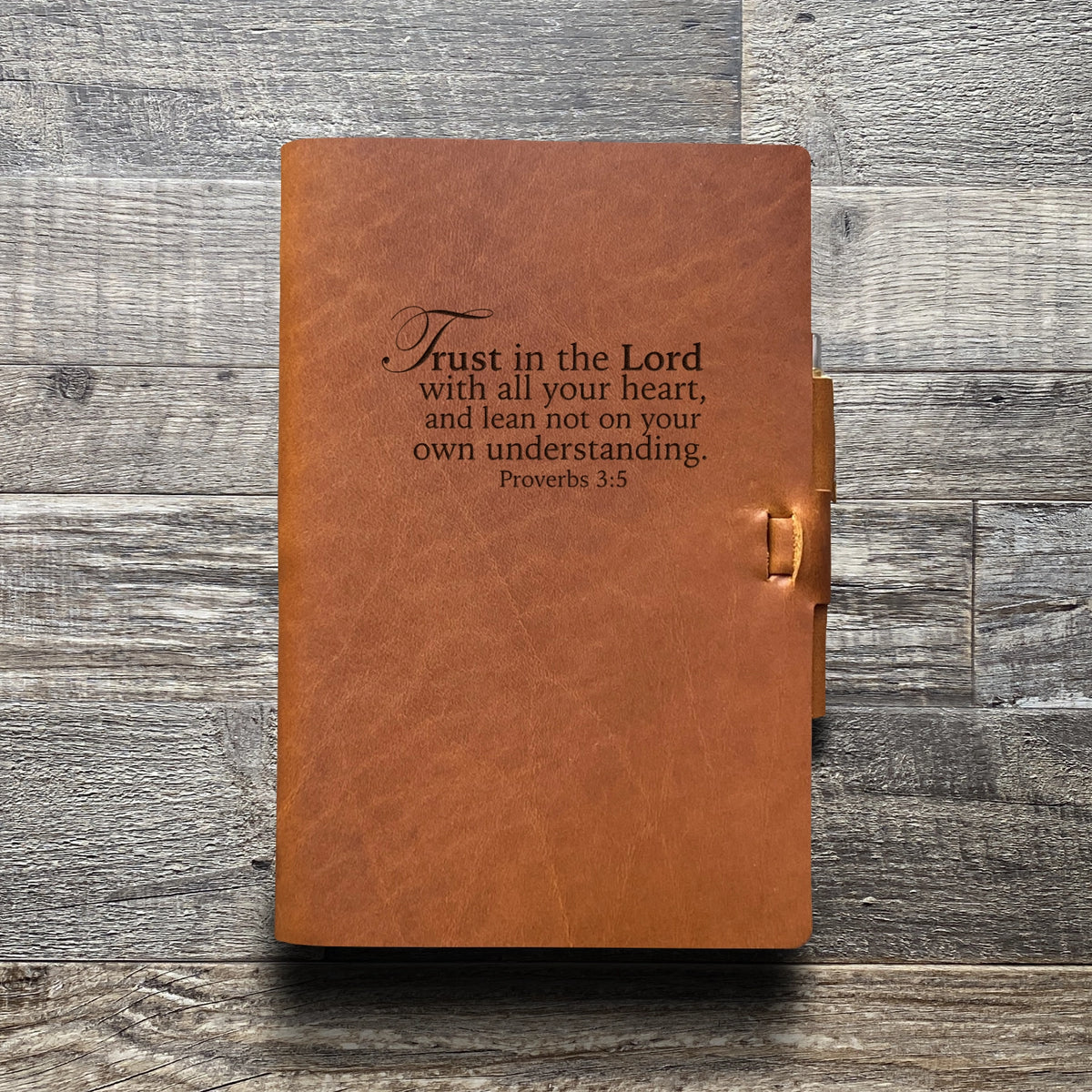 Trust in the Lord - Engraving Design - Refillable Leather Journals