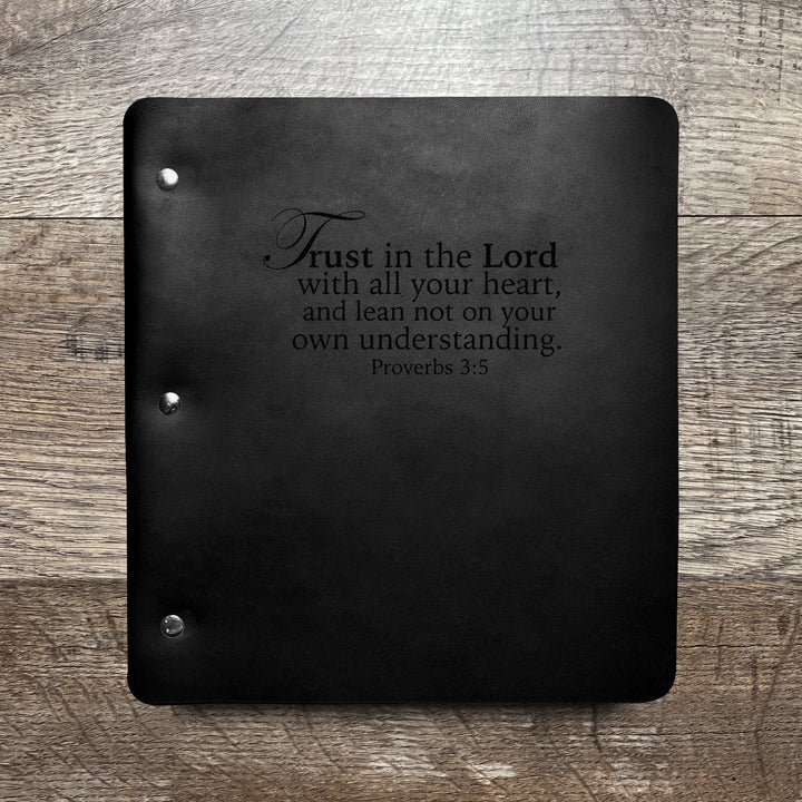 Trust in the Lord - Pre-Engraved - Refillable Leather Binders