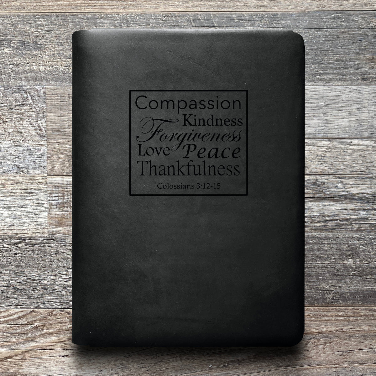Colossians 3:12-15 - Engraving Design - Refillable Leather Folios