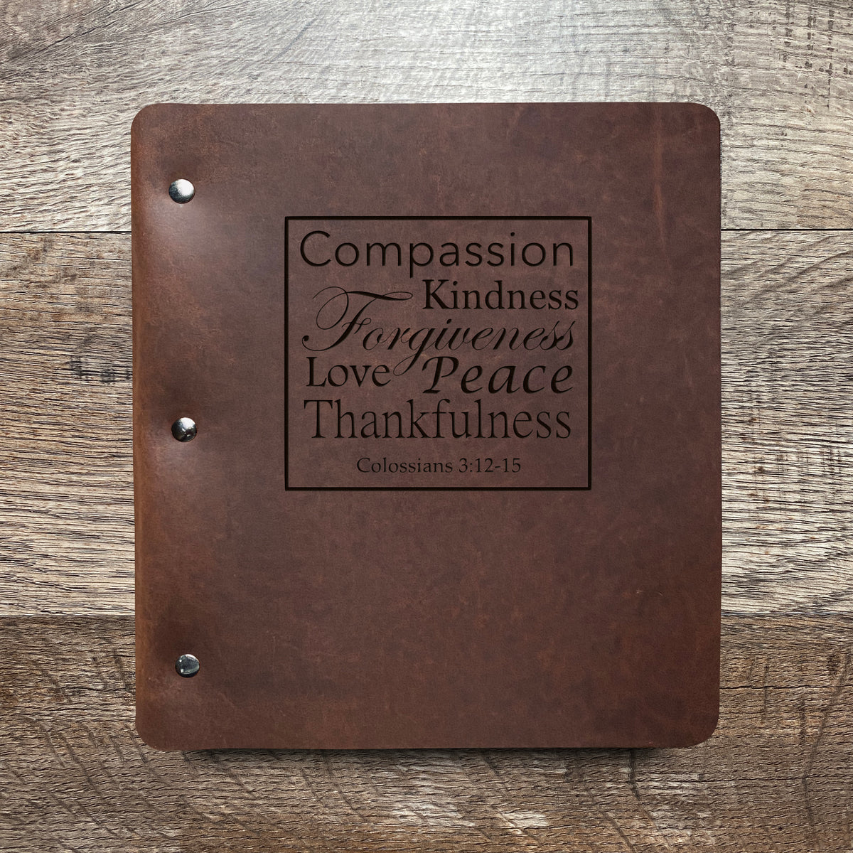Colossians 3:12-15 - Engraving Design - Refillable Leather Binders