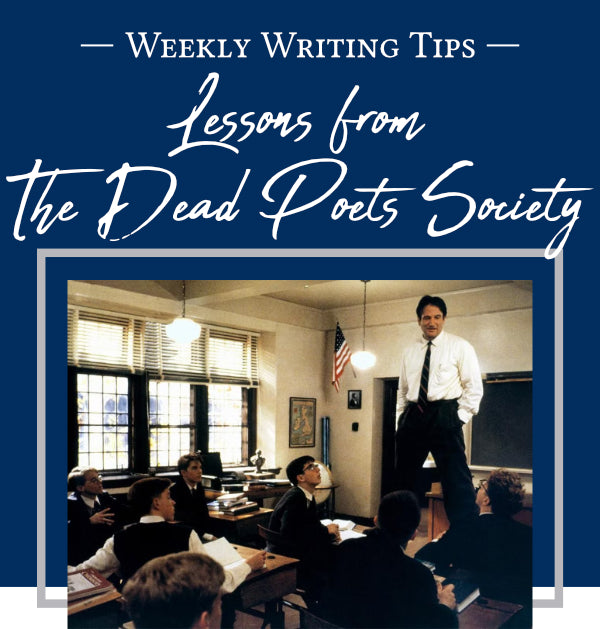 Weekly Writing Tips - Lessons from The Dead Poets Society - Pictured: photo of Robin Williams from the film.
