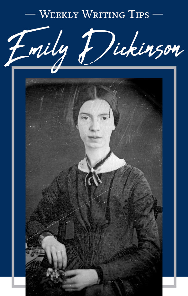 - Weekly Writing Tips - Emily Dickinson - Pictured: Black and white photograph of Emily Dickinson
