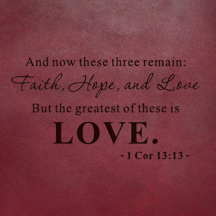 Love - 1 Cor. 13:13