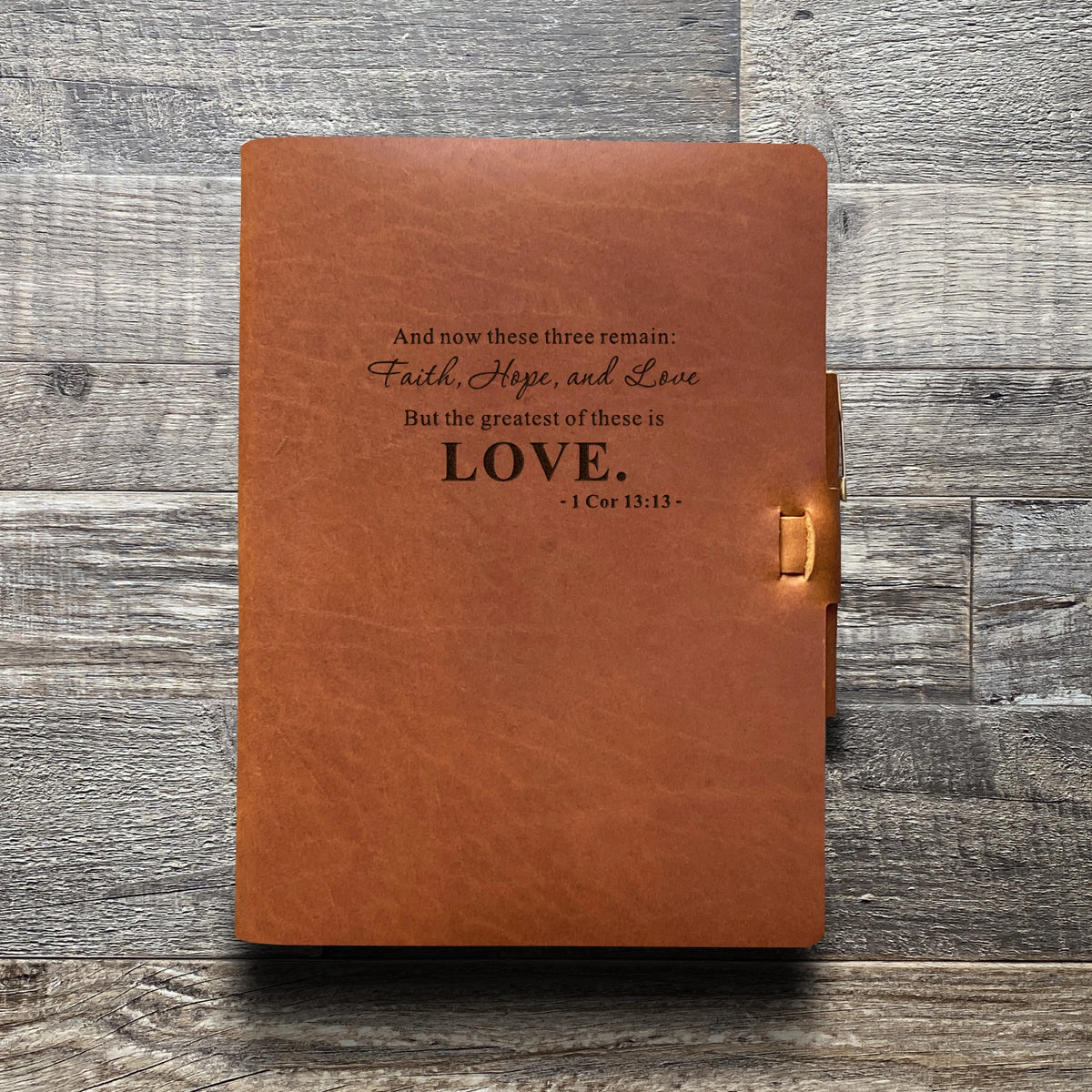 Love - 1 Cor. 13:13 - Engraving Design - Refillable Leather Journals