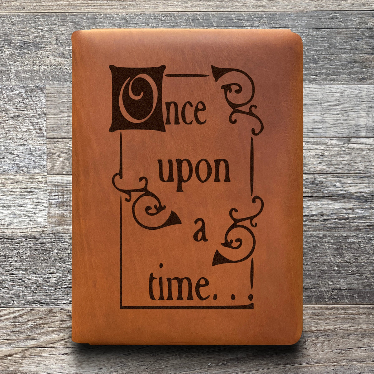 Once Upon A Time - Engraving Design - Refillable Leather Folios