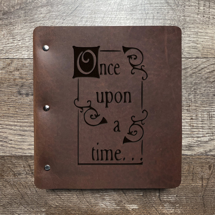 Once Upon A Time - Pre-Engraved - Refillable Leather Binders