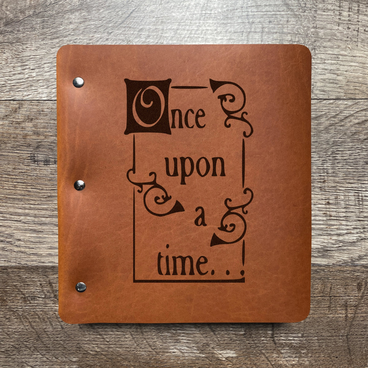 Once Upon A Time - Engraving Design - Refillable Leather Binders