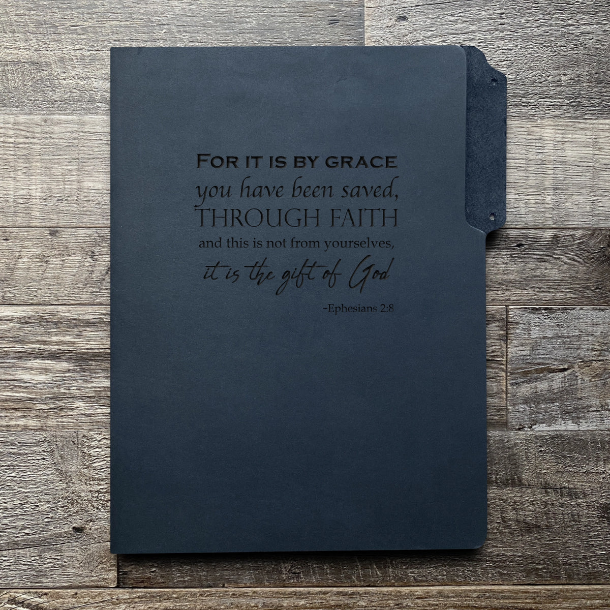Ephesians 2:8 - Engraving Design - Leather File Folder