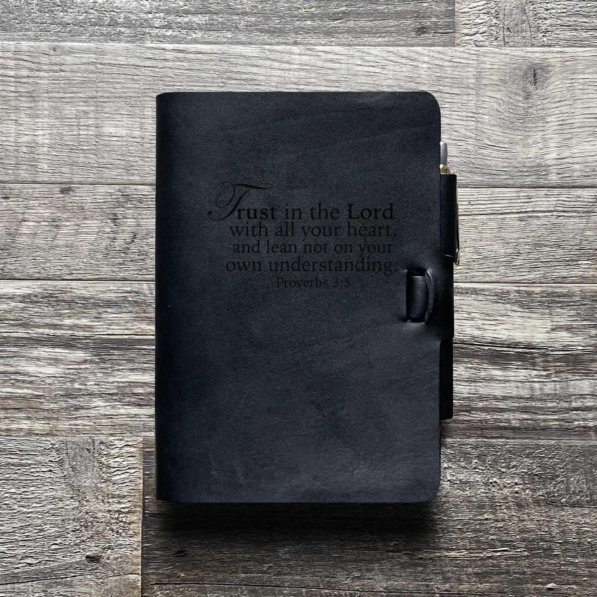 Trust in the Lord - Engraving Design - Refillable Leather Journals