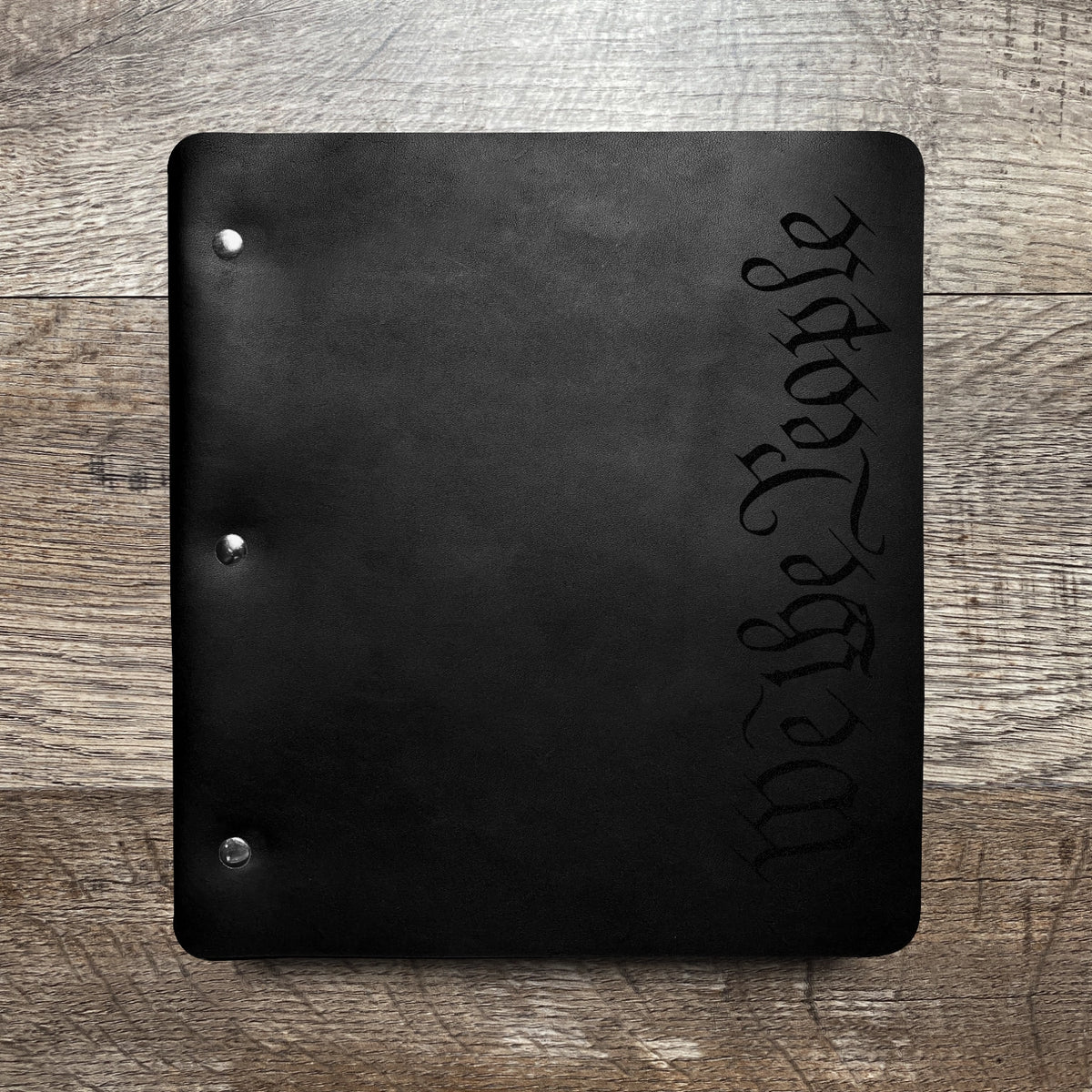 We The People - Engraving Design - Refillable Leather Binders