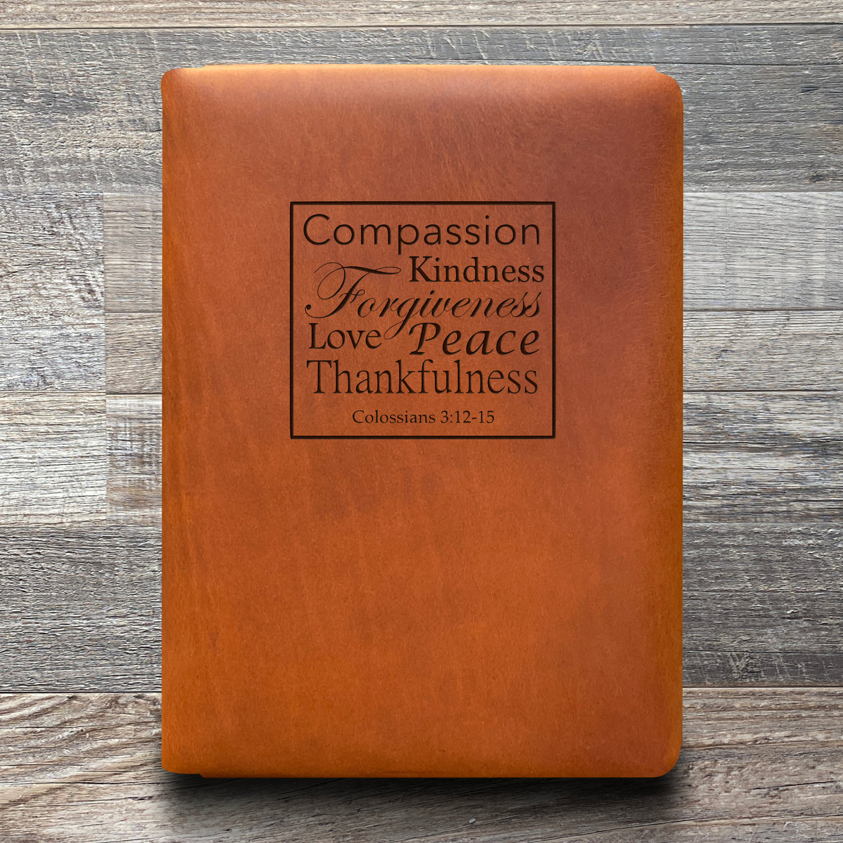 Colossians 3:12-15 - Engraving Design - Refillable Leather Folios