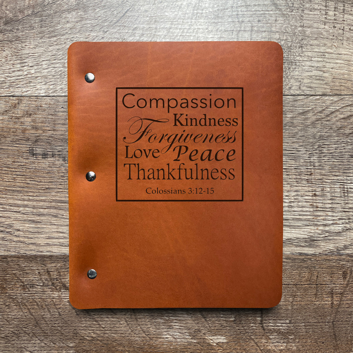 Colossians 3:12-15 - Engraving Design - Refillable Leather Binders