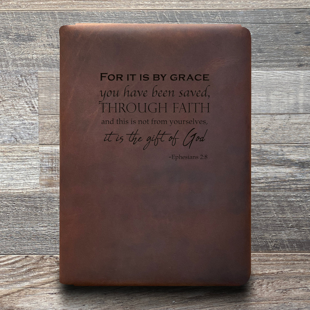 Ephesians 2:8 - Engraving Design - Refillable Leather Folios