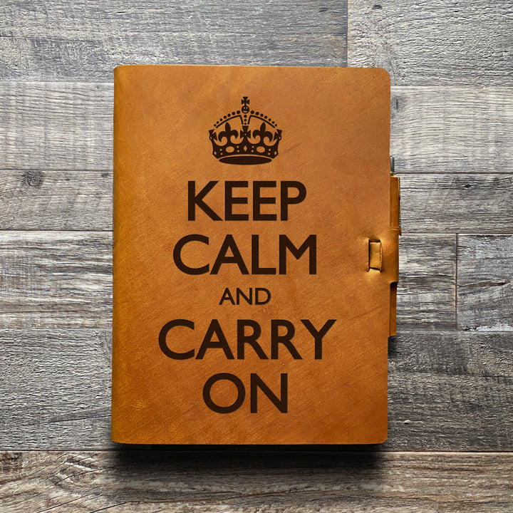 Keep Calm and Carry On - Pre-Engraved - Refillable Leather Journals