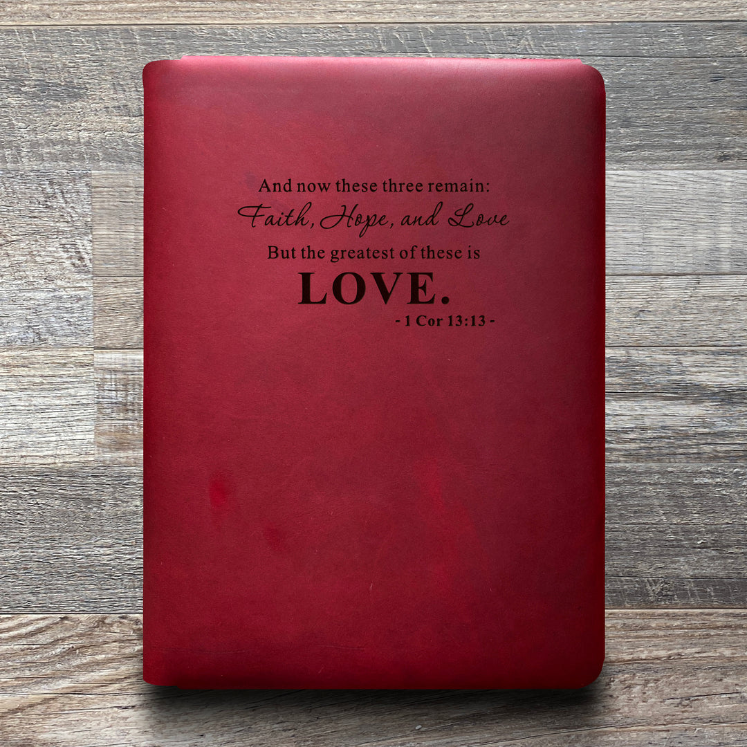 Love - 1 Cor. 13:13 - Pre-Engraved - Refillable Leather Folios