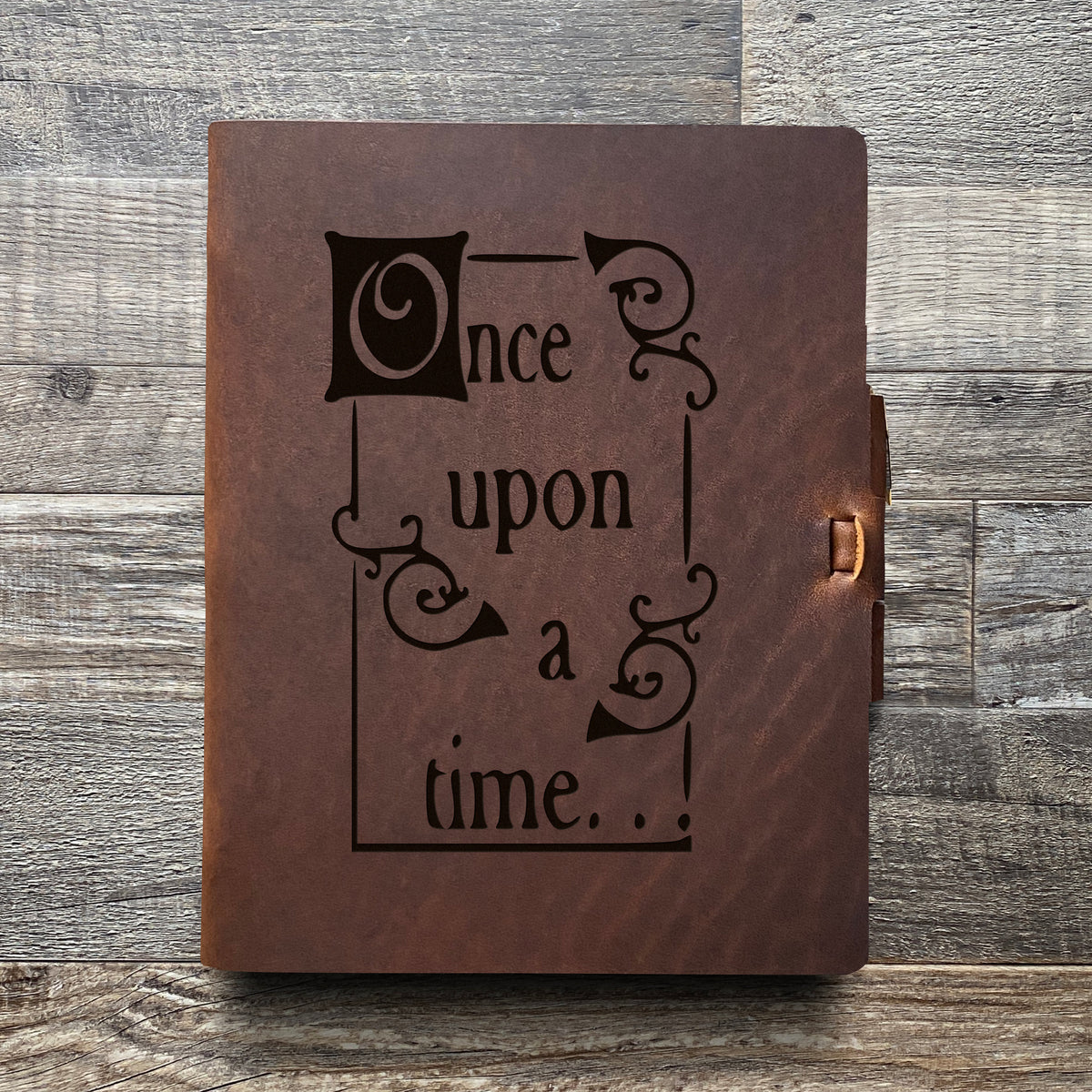 Once Upon a Time - Engraving Design - Refillable Leather Journals