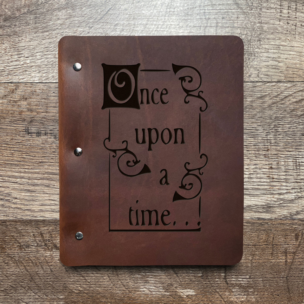Once Upon A Time - Engraving Design - Refillable Leather Binders