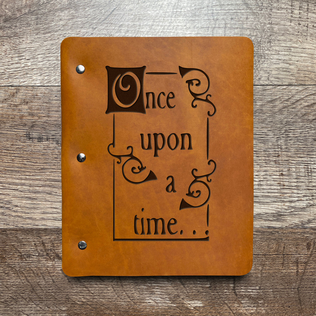 Once Upon A Time - Pre-Engraved - Refillable Leather Binders