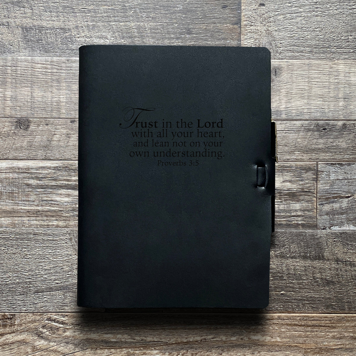 Trust in the Lord - Engraving Design - Refillable Leather Journals